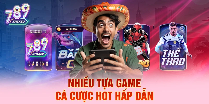 Đa dạng tựa game cá cược hấp dẫn tại kuwin